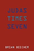 Judas Times Seven