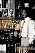 The Urban Script: Laugh Now, Cry Later