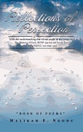 Reflections of Perfection: With the Understanding That We Are Made in the Image and the Likeness of God, How Can We Not Know How Powerful We Trul