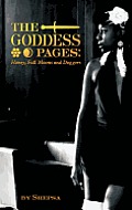 Goddess Pages: Honey, Full Moons and Daggers