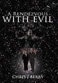 A Rendezvous with Evil