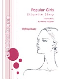 Popular Girls Etiquette Diary: Teen Leadership Edition
