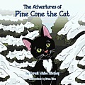 Adventures of Pine Cone the Cat