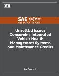 Unsettled Issues Concerning Integrated Vehicle Health Management Systems and Maintenance Credits