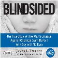Blindsided The True Story of One Mans Crusade Against Chemical Giant DuPont for a Boy with No Eyes