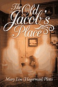 The Old Jacob's Place