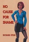 No Cause for Shame