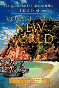 Voyage to a New World: The Calvert Series-Book 1632-1732