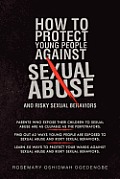 How to Protect Young People Against Sexual Abuse and Risky Sexual Behaviors