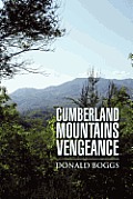 Cumberland Mountains Vengeance