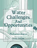 Water Challenges and Opportunities