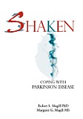 Shaken: Coping With Parkinson Disease