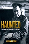 Haunted: The Strange and Profound Art of Wright Morris: The Strange and Profound Art of Wright Morris
