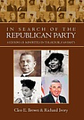 In Search of the Republican Party: A History of Minorities in the Republican Party