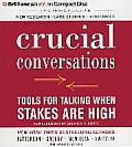 Crucial Conversations Tools for Talking When Stakes Are High Second Edition