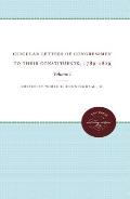 Circular Letters of Congressmen to Their Constituents, 1789-1829: Volume I