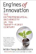 Engines of Innovation: The Entrepreneurial University in the Twenty-First Century
