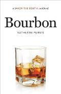 Bourbon A Savor the Southr Cookbook