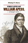 Life of William Apess Pequot