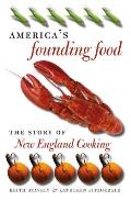 America's Founding Food: The Story of New England Cooking