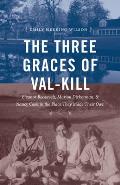 The Three Graces of Val-Kill