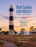 North Carolina Lighthouses: The Stories Behind the Beacons from Cape Fear to Currituck Beach