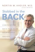 Stabbed in the Back Confronting Back Pain in an Overtreated Society