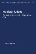 Magister Ludens: Der Erz?hler in Heinrich Wittenweilers Ring