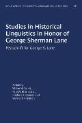 Studies in Historical Linguistics in Honor of George Sherman Lane: Festschrift for George S. Lane
