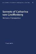 Sonnets of Catharina Von Greiffenberg: Methods of Composition