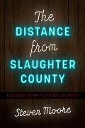 Distance from Slaughter County