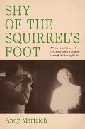 Shy of the Squirrel's Foot: A Peripheral History of the Jargon Society as Told Through Its Missing Books