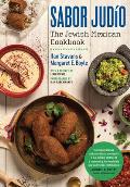 Sabor Jud?o: The Jewish Mexican Cookbook