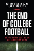 The End of College Football: On the Human Cost of an All-American Game