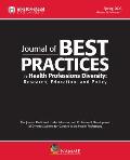 Journal of Best Practices in Health Professions Diversity, Spring 2023: Research, Education and Policy