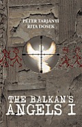The Balkan's Angels I