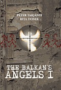 The Balkan's Angels I