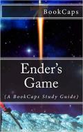 Ender's Game: A BookCaps Study Guide