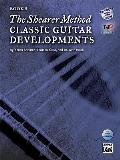 The Shearer Method: Classic Guitar Developments, Book 2 [With DVD]