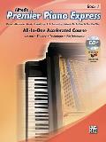 Premier Piano Express, Bk 1: All-In-One Accelerated Course, Book, CD-ROM & Online Audio & Software