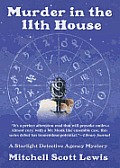 Murder in the 11th House A Starlight Detective Agency Mystery