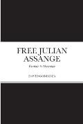 Free Julian Assange: Escalate-to-Deescalate