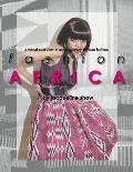 Fashion Africa A Visual Overview of Contemporary African Fashion