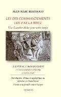 LES DIX COMMANDEMENTS LUS PAR LA BIBLE - 7e Cdt Tu ne commettras pas d'adult?re - L'?cole et la famille contre l'utopie: Introduction ?thique et apolo