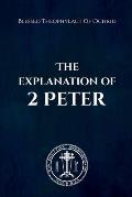 The Explanation of 2 Peter