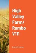 High Valley Farm/ Rambo V111