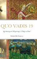 Quo Vadis 19: Questioning and Allegorising on Things at Hand