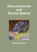 Reluctant Icons and Sacred Spaces
