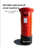 The Little Cook Book of Email Marketing