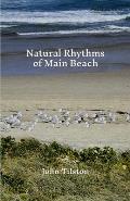 Natural Rhythms of Main Beach